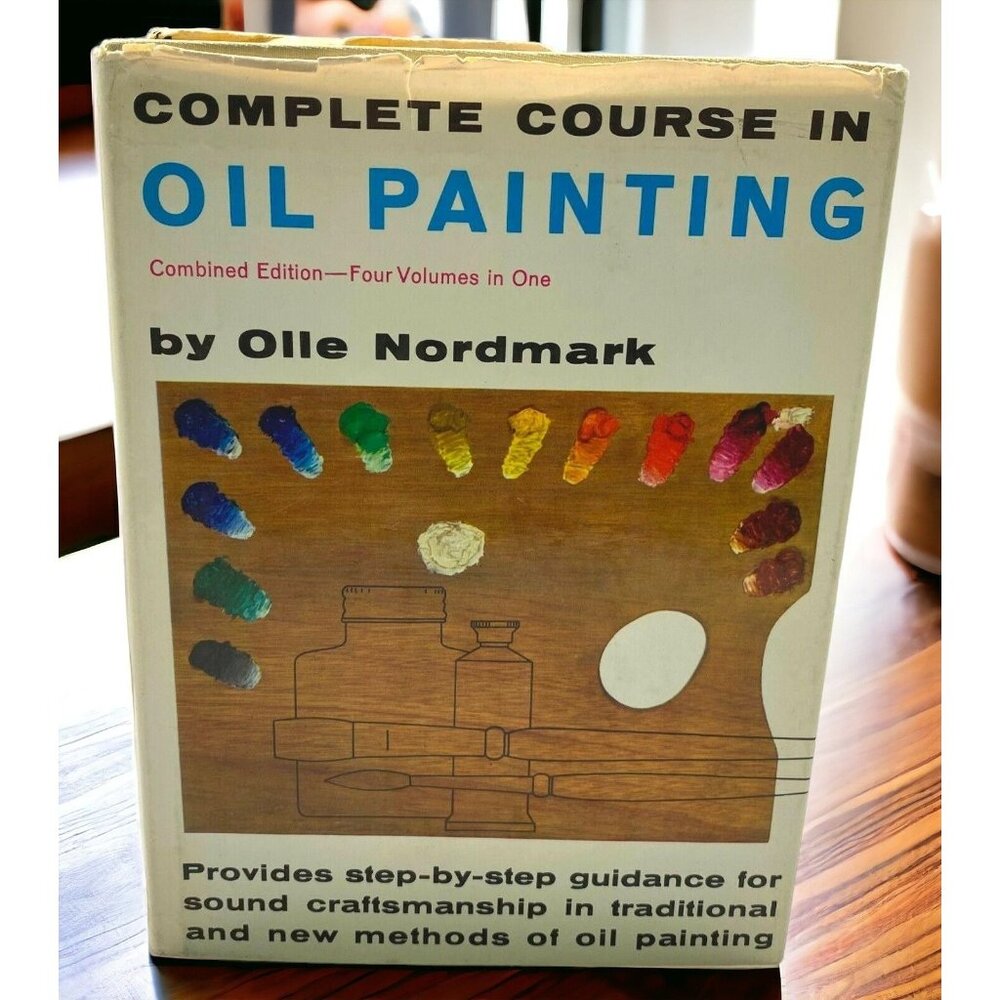 Complete Course in Oil Painting Olle Nordmark 4 Volumes in One Guide 1960 HCDJ